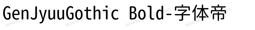 GenJyuuGothic Bold字体转换